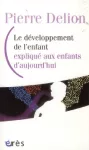 Le développement de l'enfant expliqué aux enfants d'aujourd'hui vignette
