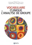 Vocabulaire clinique de l'analyse de groupe vignette